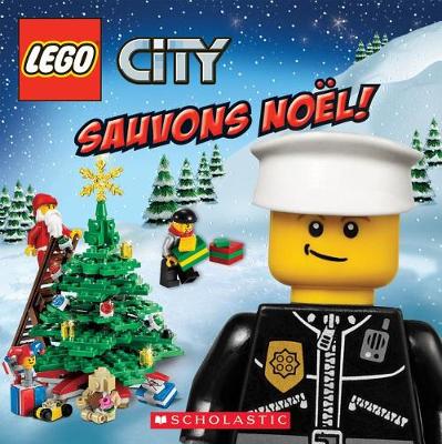 Book cover for Lego City: Sauvons Noel!