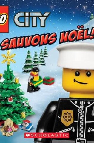 Cover of Lego City: Sauvons Noël!