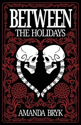 Book cover for Between The Holidays
