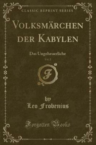 Cover of Volksmärchen Der Kabylen, Vol. 2