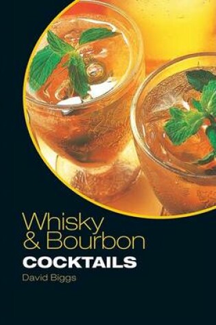 Cover of Whisky and Bourbon Cocktails