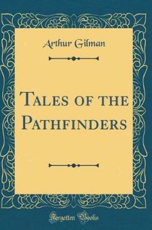 Cover of Tales of the Pathfinders (Classic Reprint)