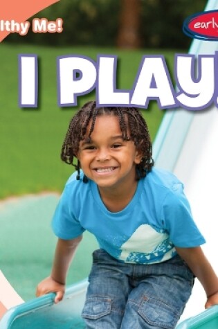 Cover of I Play!