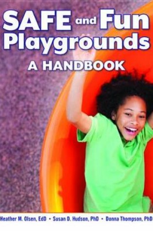 Cover of Safe and Fun Playgrounds