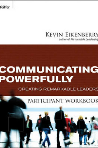 Cover of Communicating Powerfully Participant Workbook