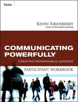 Book cover for Communicating Powerfully Participant Workbook