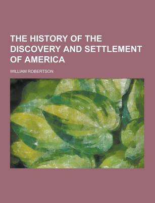 Book cover for The History of the Discovery and Settlement of America