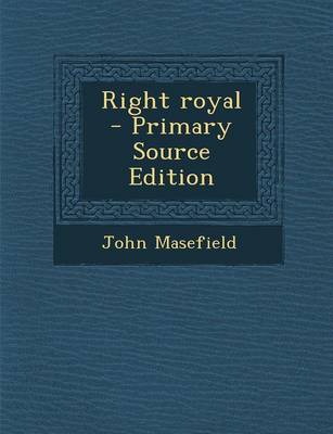 Book cover for Right Royal - Primary Source Edition