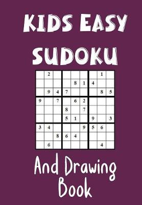 Book cover for Kids Easy Sudoku and Drawing Book