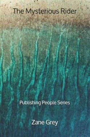 Cover of The Mysterious Rider - Publishing People Series