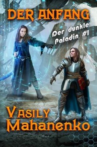 Cover of Der Anfang (Der dunkle Paladin Buch 1)