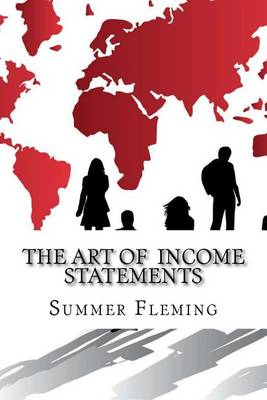 Book cover for The Art Of Income Statements