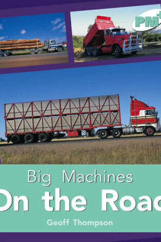 Cover of Big Machines On the Road