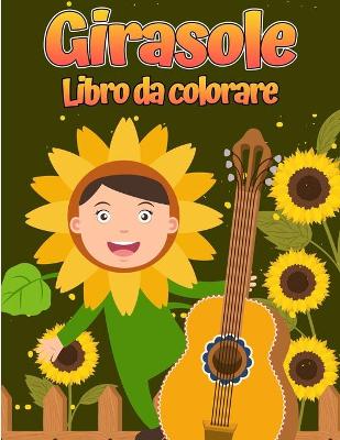Book cover for Libro da colorare di girasole
