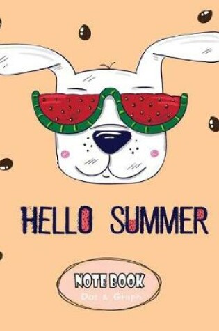 Cover of Hello Summer Notebook Dot&Graph