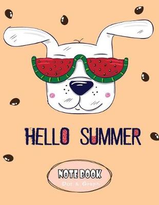 Book cover for Hello Summer Notebook Dot&Graph