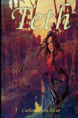 Book cover for Teth, mi serpiente