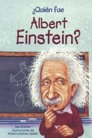 Cover of Quien Fue Albert Einstein? (Who Was Albert Einstein?)