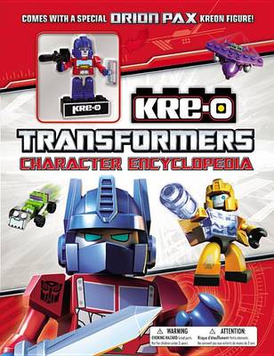 Book cover for Transformers: Kre-O Character Encyclopedia