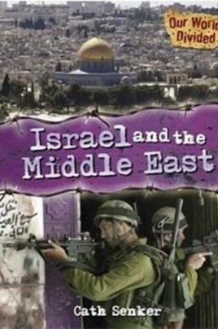 Cover of Our World Divided: Israel and the Middle East