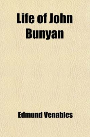 Cover of Life of John Bunyan Volume 19