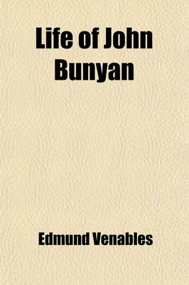 Book cover for Life of John Bunyan Volume 19