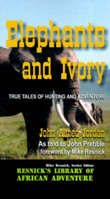 Book cover for Elephants and Ivory