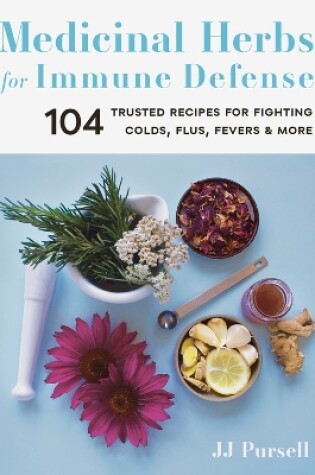 Cover of Medicinal Herbs for Immune Defense