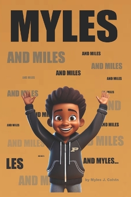 Cover of MYLES and miles and miles and miles and MYLES...