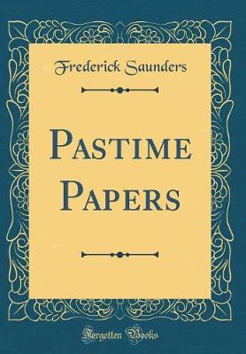 Book cover for Pastime Papers (Classic Reprint)