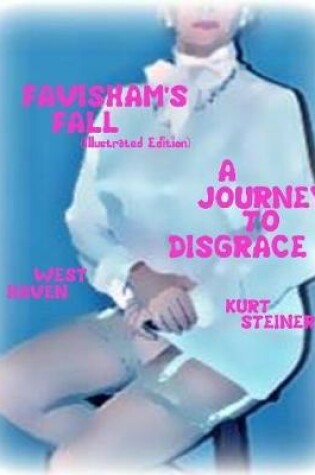 Cover of Favisham's Fall - A Journey to Disgrace