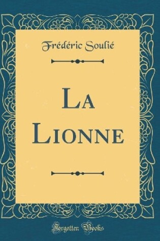 Cover of La Lionne (Classic Reprint)