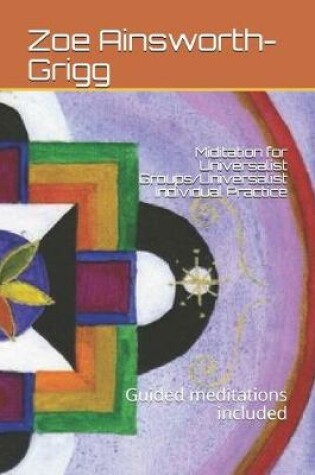 Cover of Miditation for Universalist Groups/Universalist Individual Practice