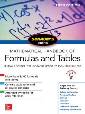 Book cover for Schaum's Outline of Mathematical Handbook of Formulas and Tables, Fifth Edition