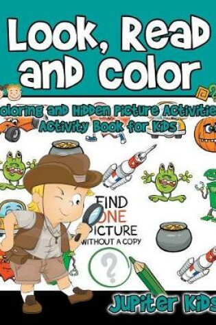Cover of Look, Read and Color - Coloring and Hidden Picture Activities