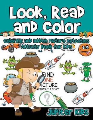 Book cover for Look, Read and Color - Coloring and Hidden Picture Activities
