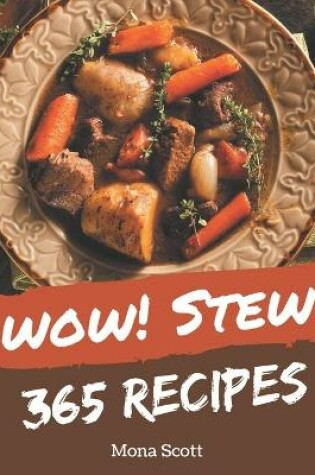 Cover of Wow! 365 Stew Recipes