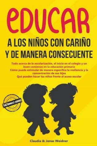 Cover of Educar a los niños con cariño y de manera consecuente