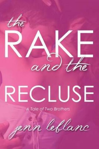 Cover of The Rake and the Recluse