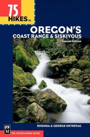 Cover of 75 Hikes in Oregon's Coast Range and Siskiyous