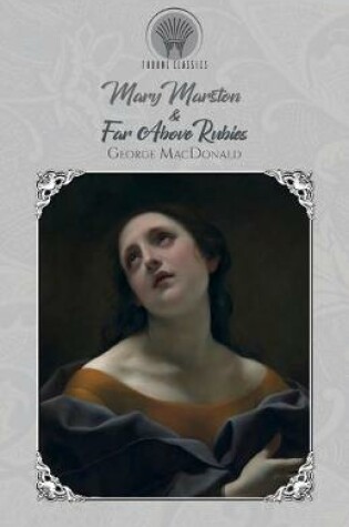 Cover of Mary Marston & Far Above Rubies
