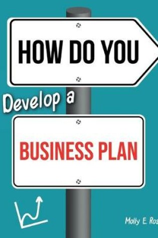 Cover of How Do You Develop A Business Plan