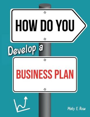 Book cover for How Do You Develop A Business Plan