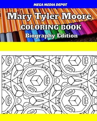 Book cover for Mary Tyler Moore Coloring Book Biography Edition