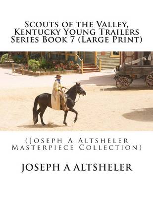 Book cover for Scouts of the Valley, Kentucky Young Trailers Series Book 7