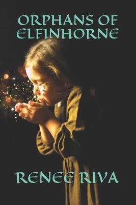 Book cover for Orphans of Elfinhorne