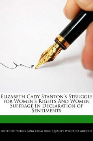 Cover of Elizabeth Cady Stanton's Struggle for Women's Rights and Women Suffrage in Declaration of Sentiments