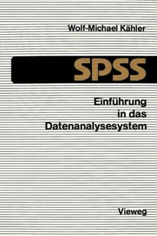 Cover of Einfuhrung in Das Datenanalysesystem SPSS