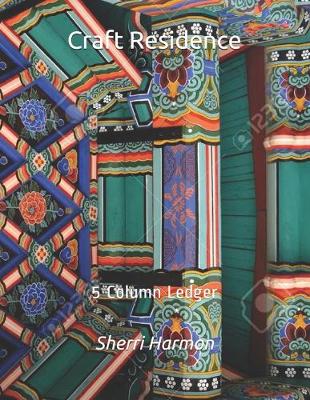 Cover of Craft Residence