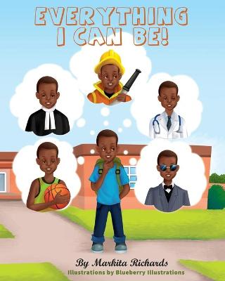 Book cover for Everything I Can Be!